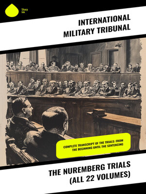 cover image of The Nuremberg Trials (All 22 Volumes)